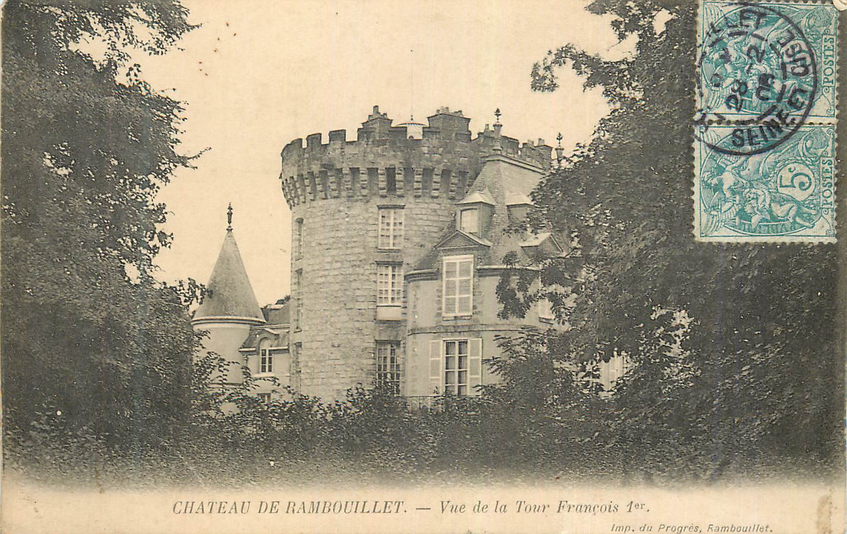 Château de Rambouillet — Vue de la Tour François 1er — Imp. du Progrès, Rambouillet