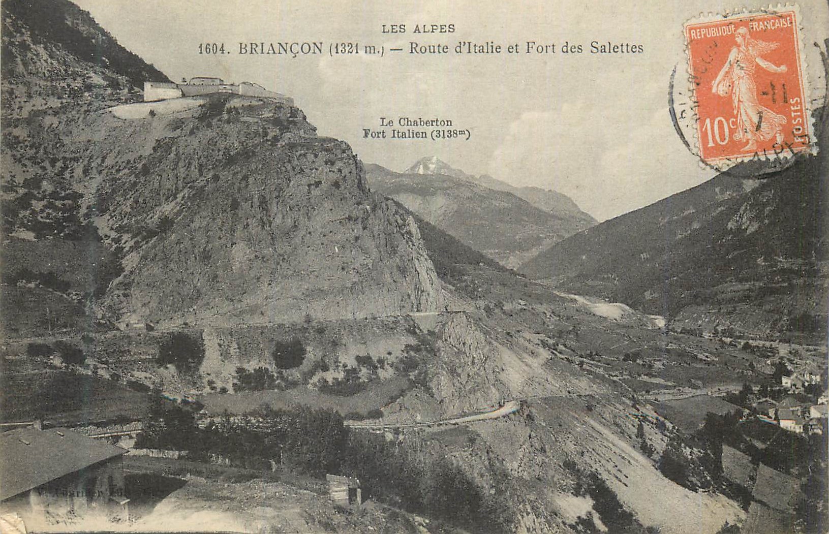 Les Alpes — Briançon (1321 m.) — Route d'Italie et Fort des Salettes