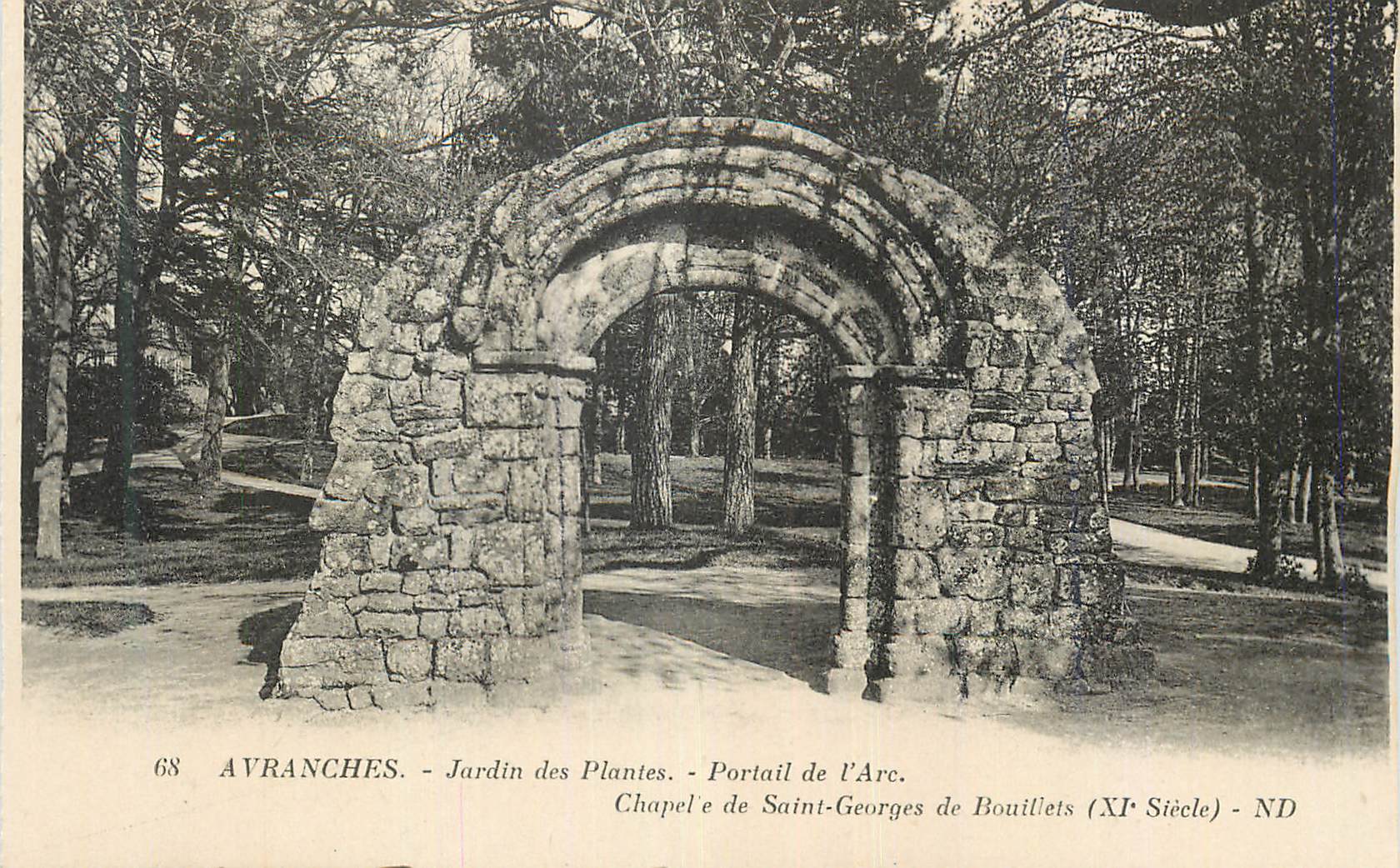 Avranches - Jardin des Plantes - Portail de l'Arc. Chapelle de Saint-Georges de Bouillet (XIe siècle) - ND
