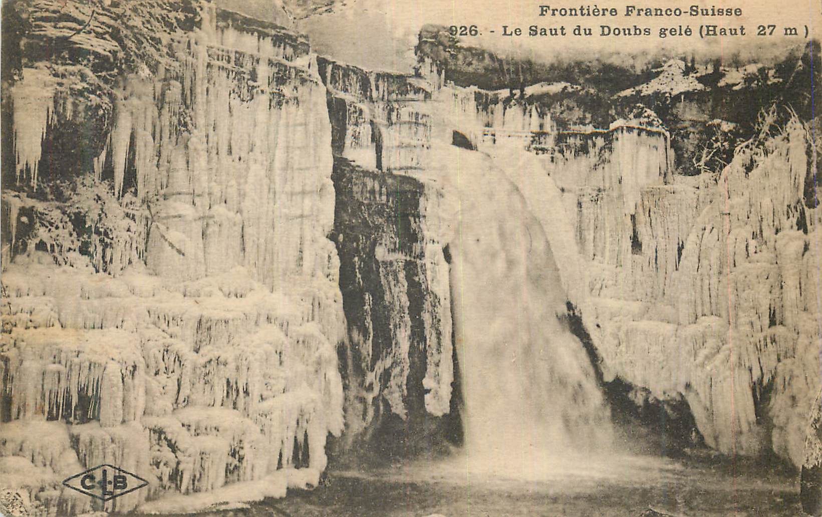 Frontière Franco-Suisse — Le Saut du Doubs gelé (Haut 27 m) — C4-B n°926