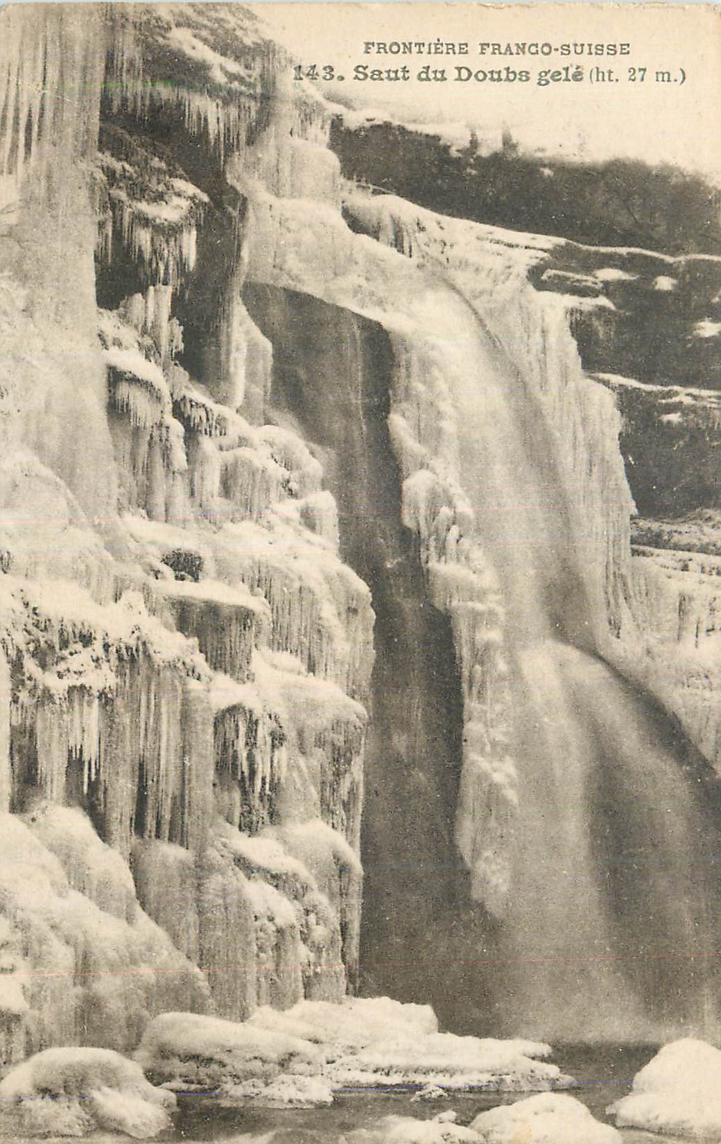 Saut du Doubs gelé — Frontière franco-suisse — éditeur inconnu, n° 143