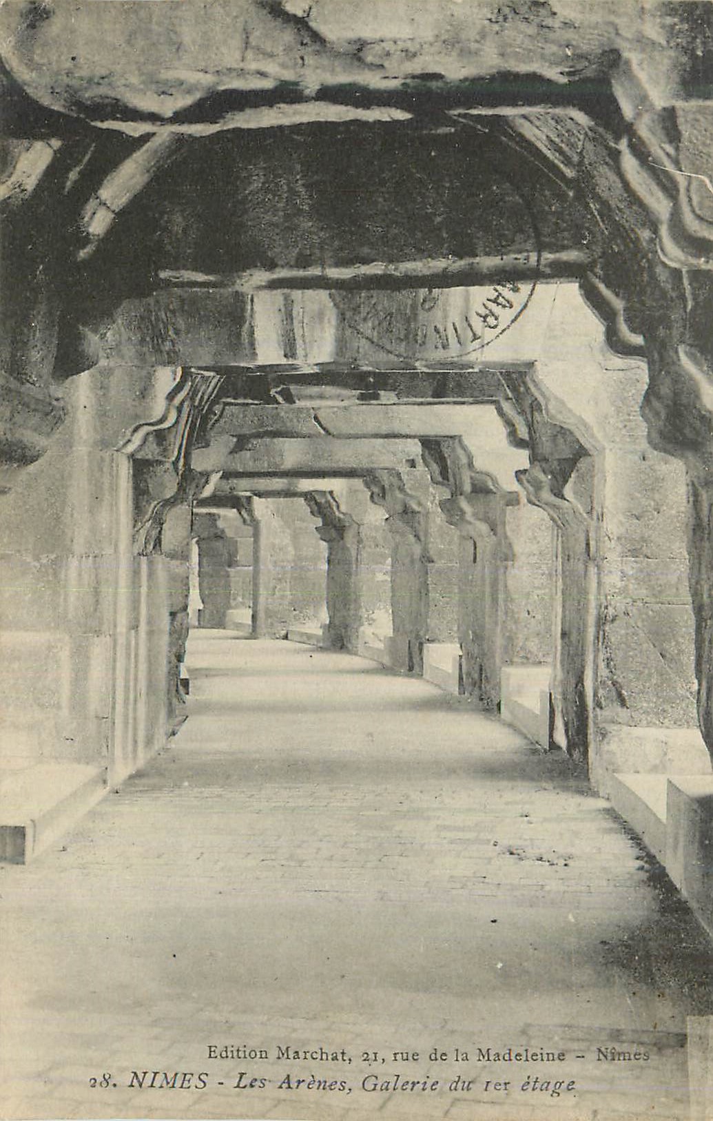 Les Arènes - Galerie du 1er étage — Nîmes — Edition Marchat, 21 rue de la Madeleine
