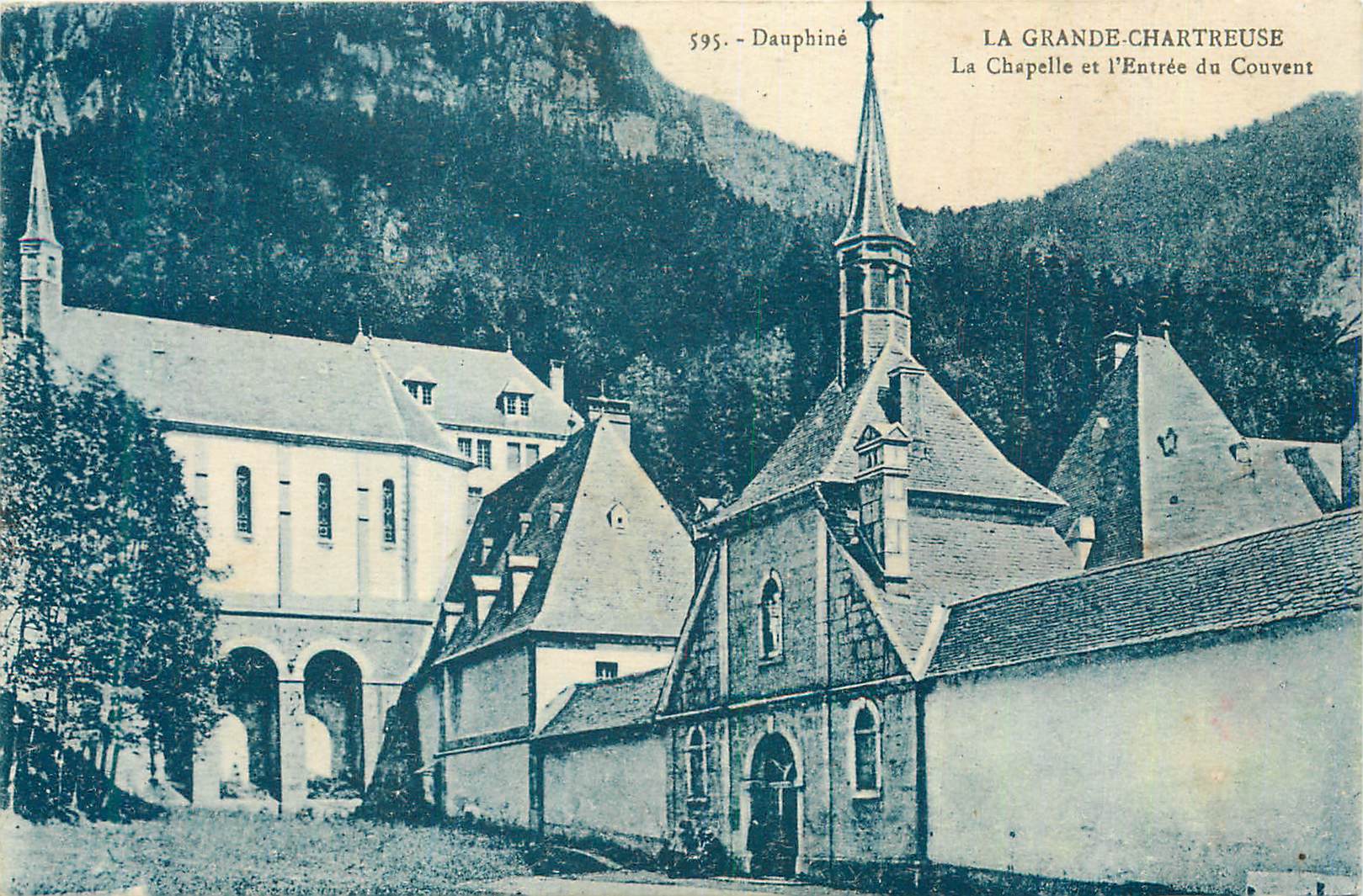 La Grande-Chartreuse — La Chapelle et l'Entrée du Couvent — Dauphiné