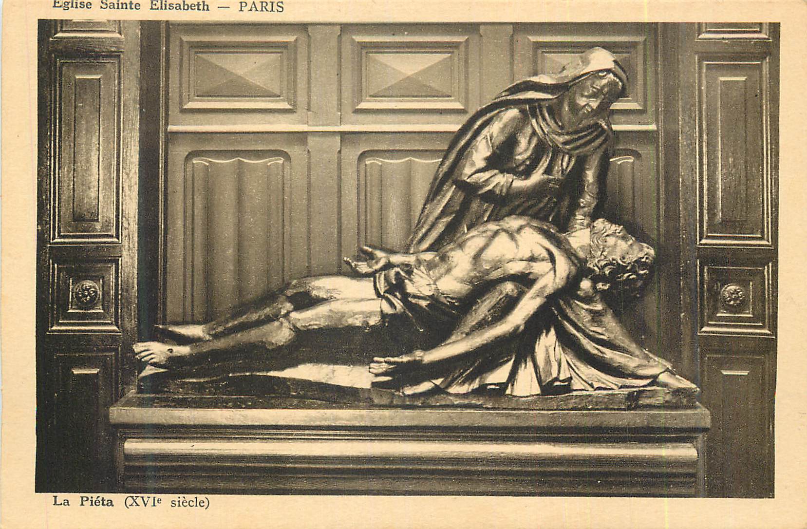 CPA Paris Eglise Sainte Elisabeth La Pieta (XVIe Siecle)