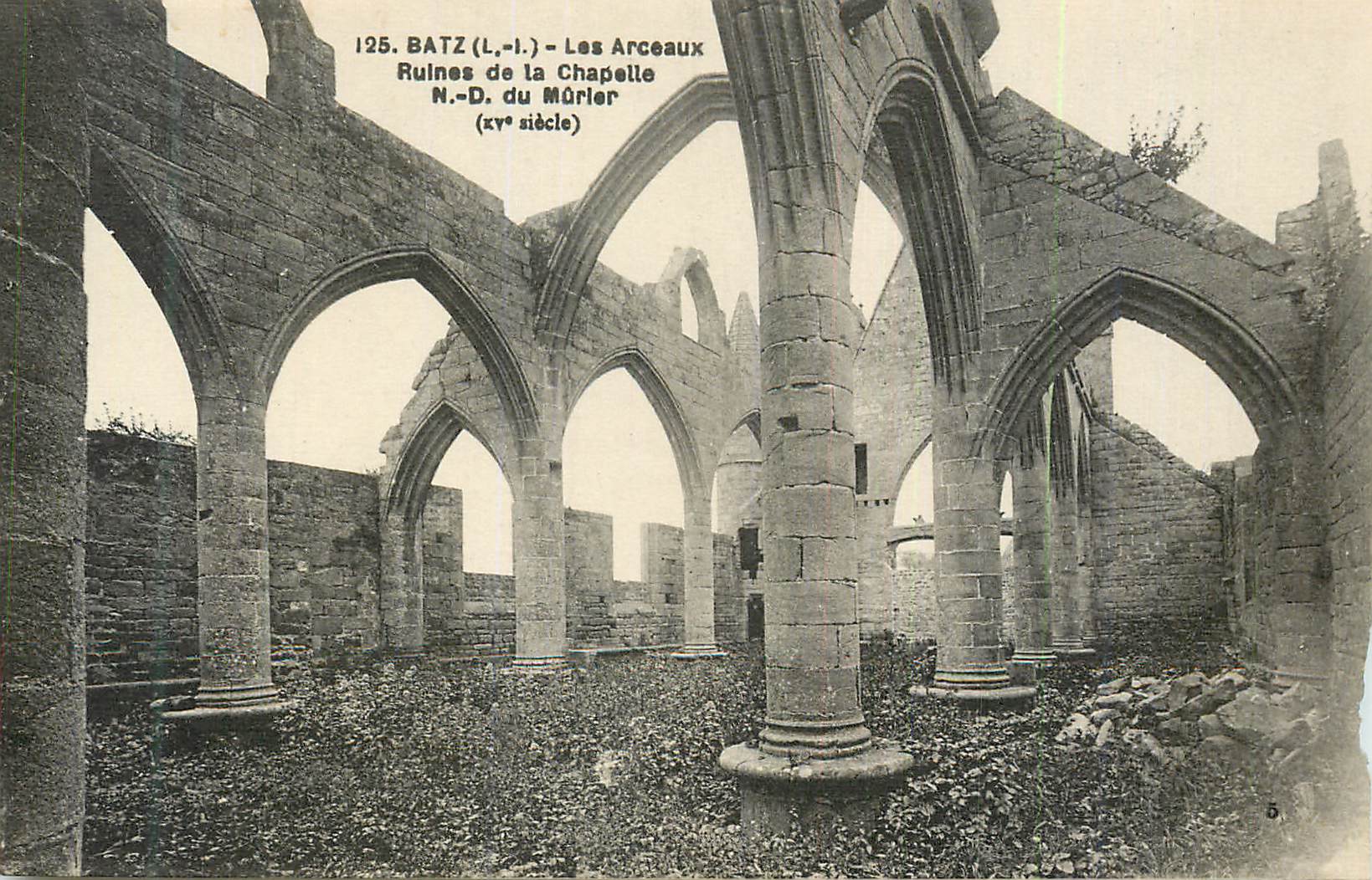 CPA Batz (L I) Les Arceaux Ruines de la Chapelle N D du Murler