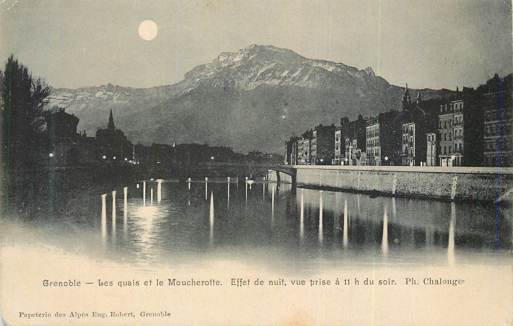 Grenoble — Les quais et le Moucheterotte — Effet de nuit, vue prise à 11 h du soir. Ph. Chalonge