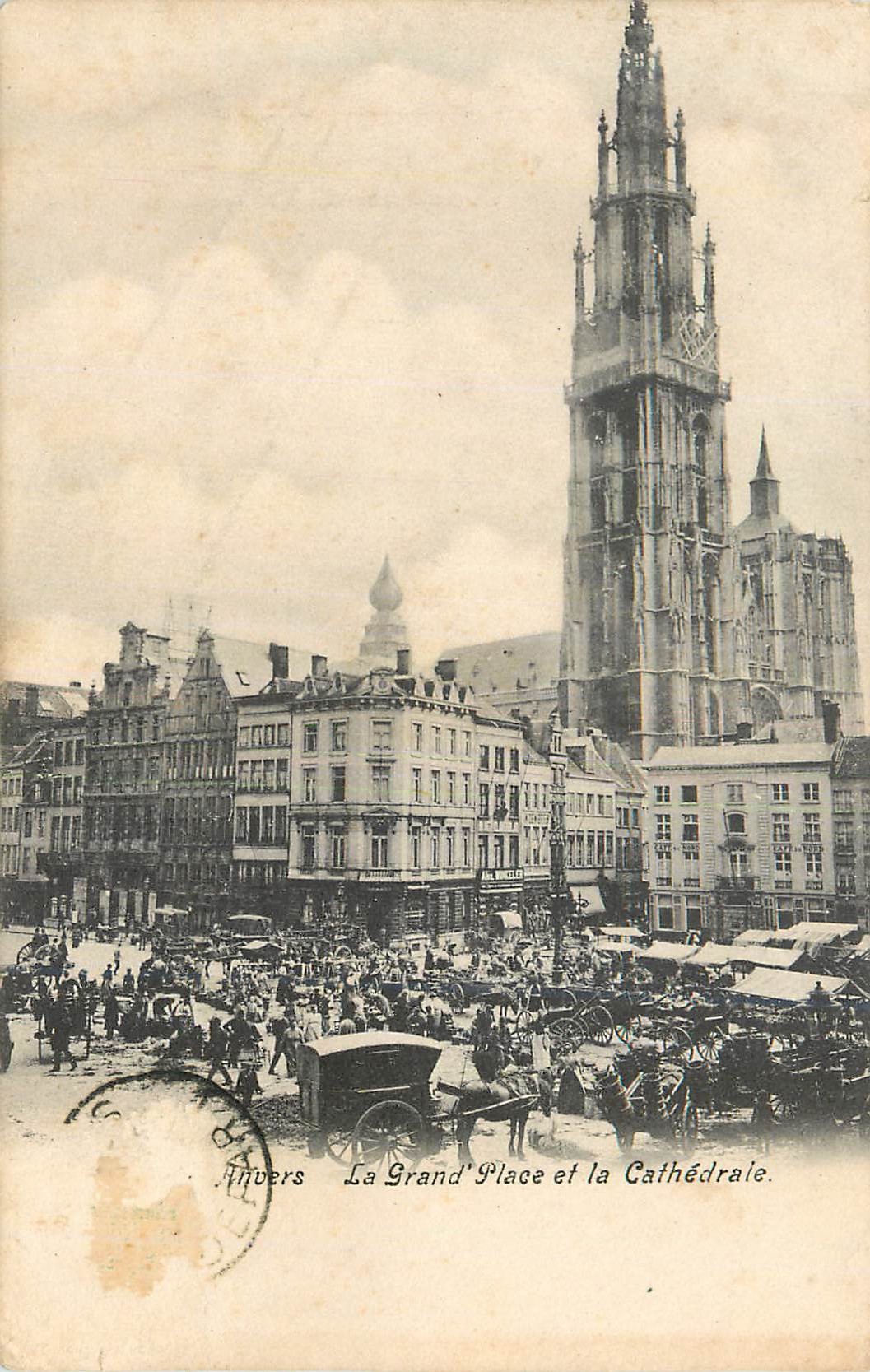 CPA Anvers La Grand Place et la Cathedrale