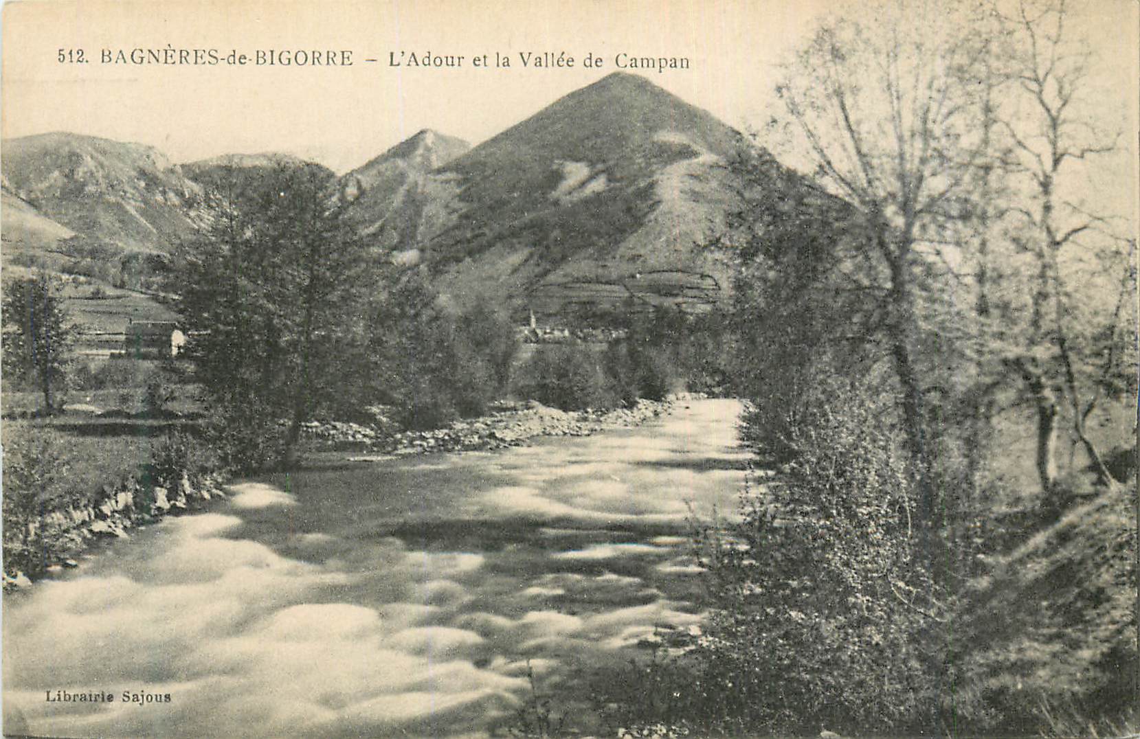 Bagnères-de-Bigorre — L'Adour et la Vallée de Campan — Librairie Sajous, n°512