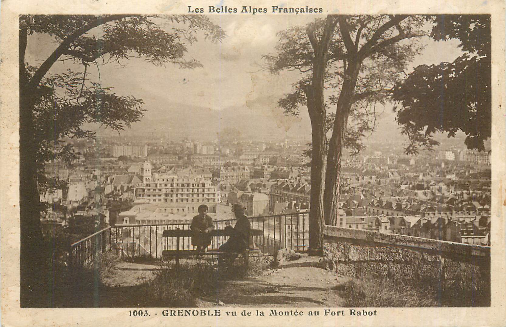 Grenoble vu de la Montée au Fort Rabot — Les Belles Alpes Françaises — n° 1003