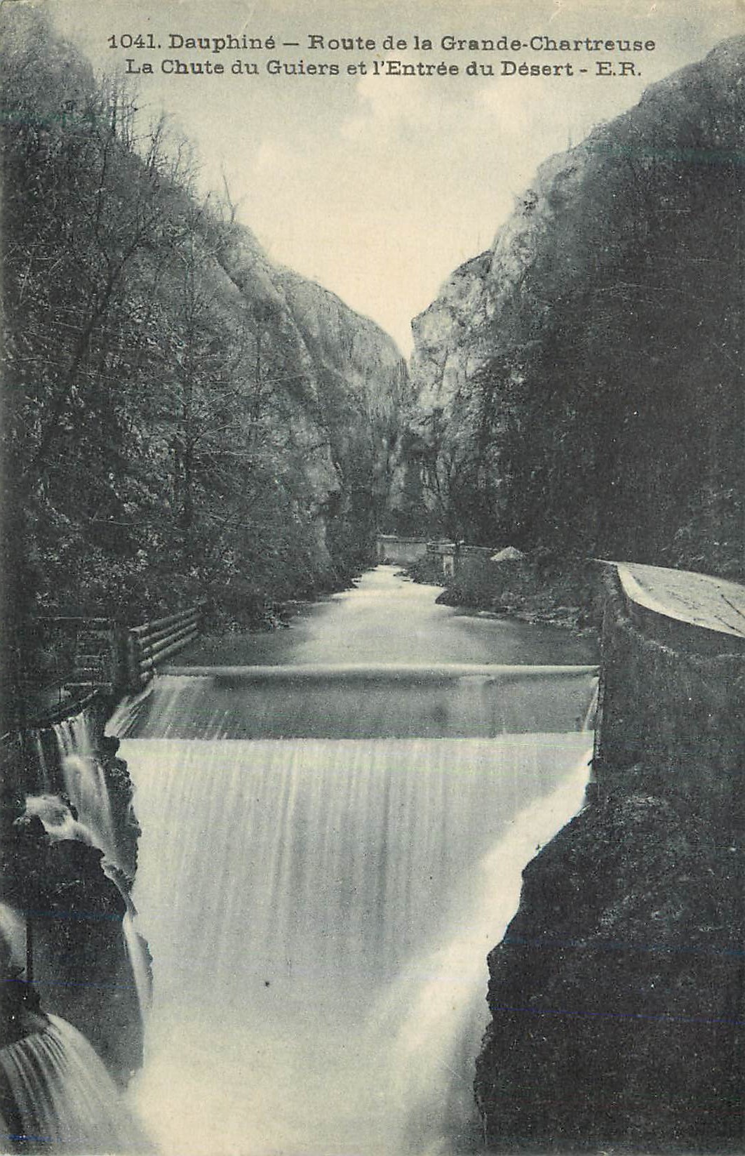 Dauphiné — Route de la Grande-Chartreuse — La Chute du Guiers et l'Entrée du Désert — E.R.