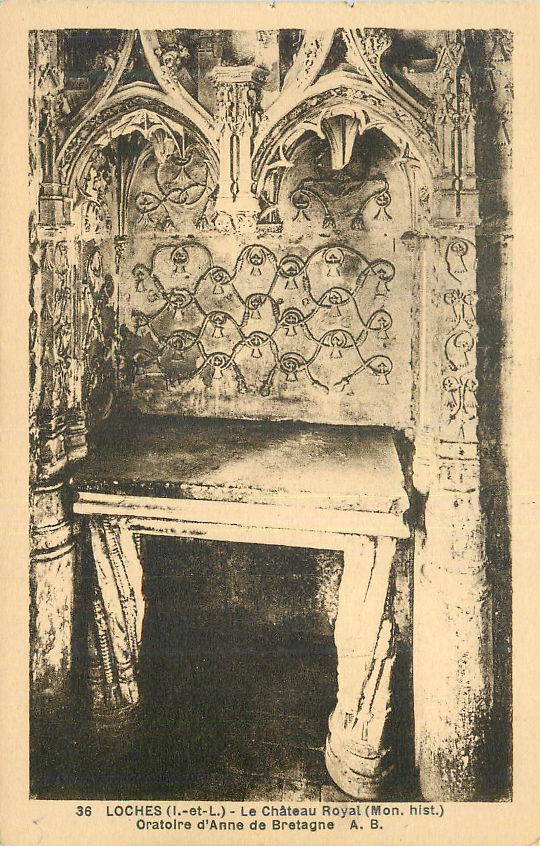 CPA Loches (I et L) Le Chateau Royal (Mon His) Oratoire d'Anne de Bretagne