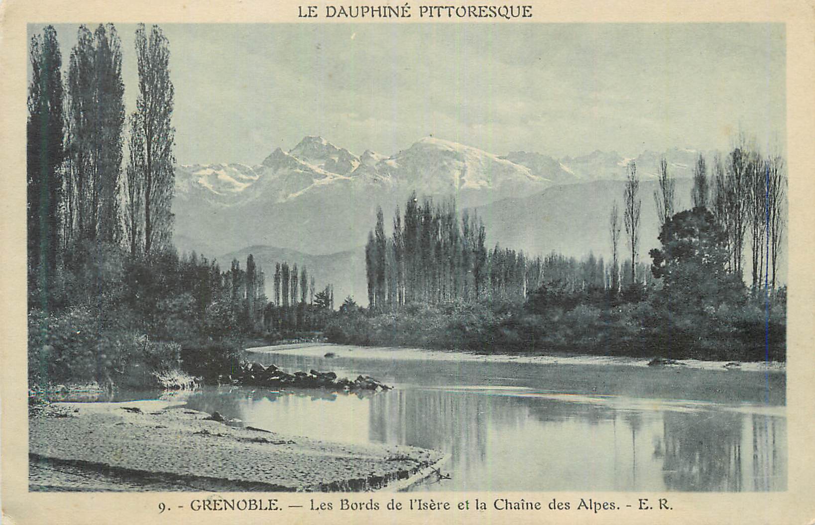 CPA Grenoble Le Dauphine Pittoresque Les Bords de l'Isere et la Chaine des Alpes