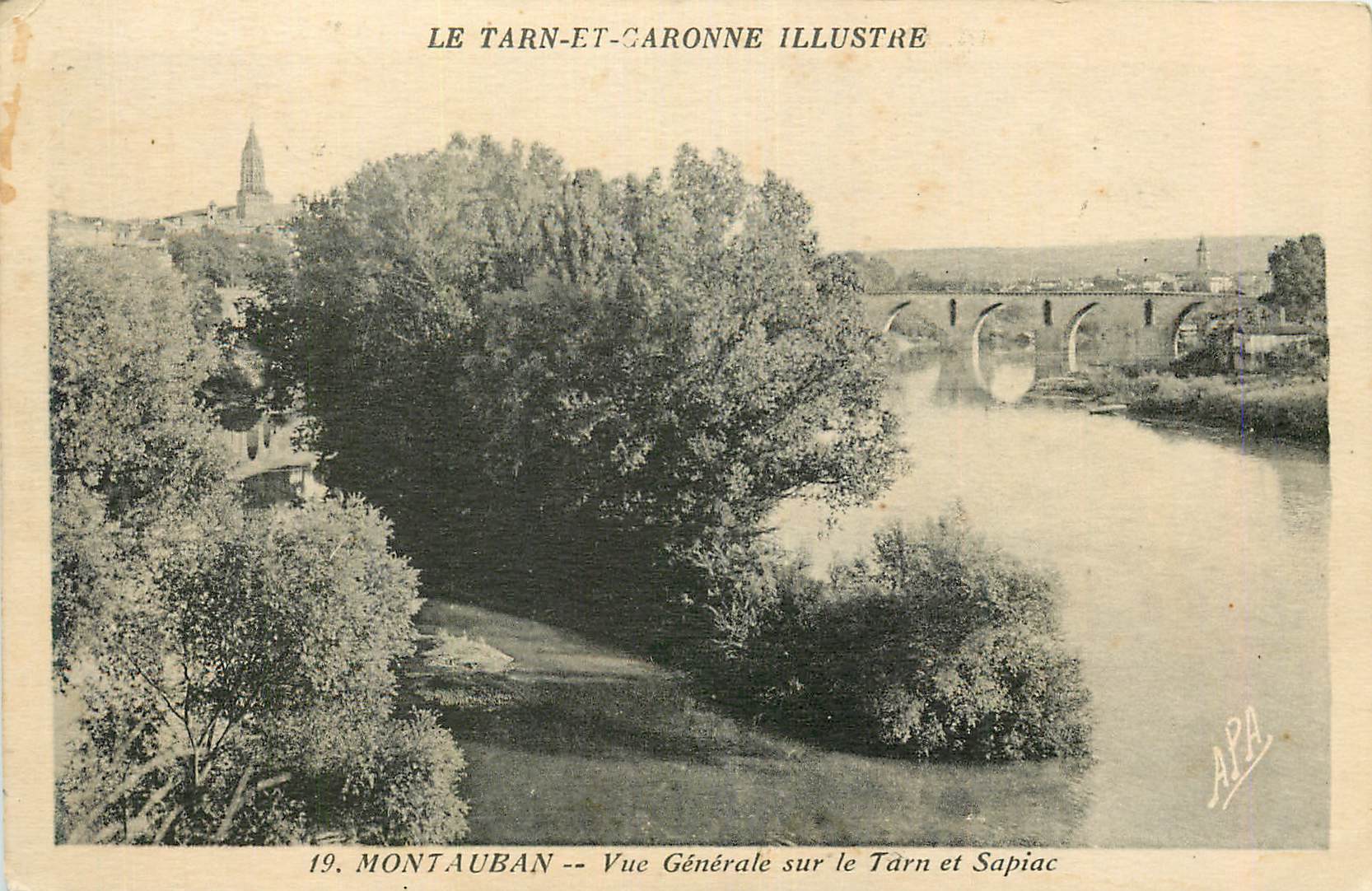 Montauban — Vue Générale sur le Tarn et Sapiac — LE TARN-ET-CARONNE ILLUSTRÉ, n°19