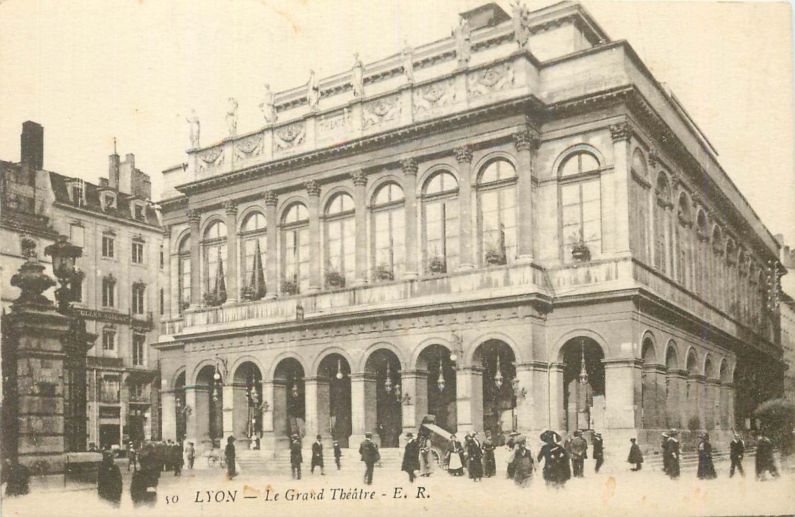 LYON — Le Grand Théâtre — E. R.