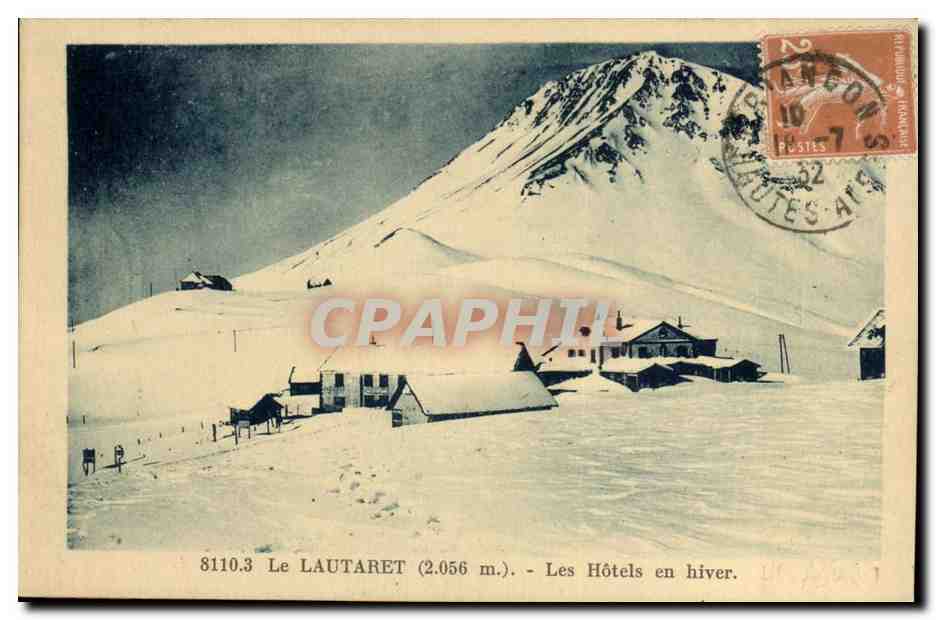 Le LAUTARET (2.056 m.) — Les Hôtels en hiver — Éditeur non visible, n° de série 8110.3
