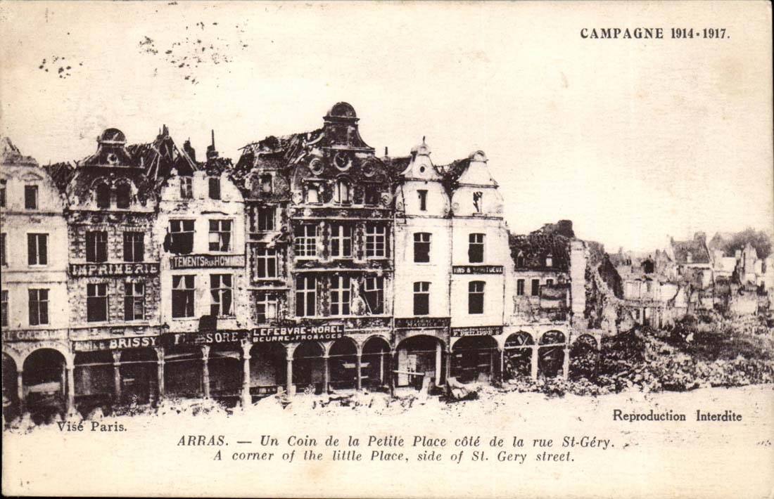 Arras — Un Coin de la Petite Place côté de la rue St-Géry — Imprimerie Brissy, Téments & Hom, Lefebvre-Norel, Scurre-Francages — Visé Paris
