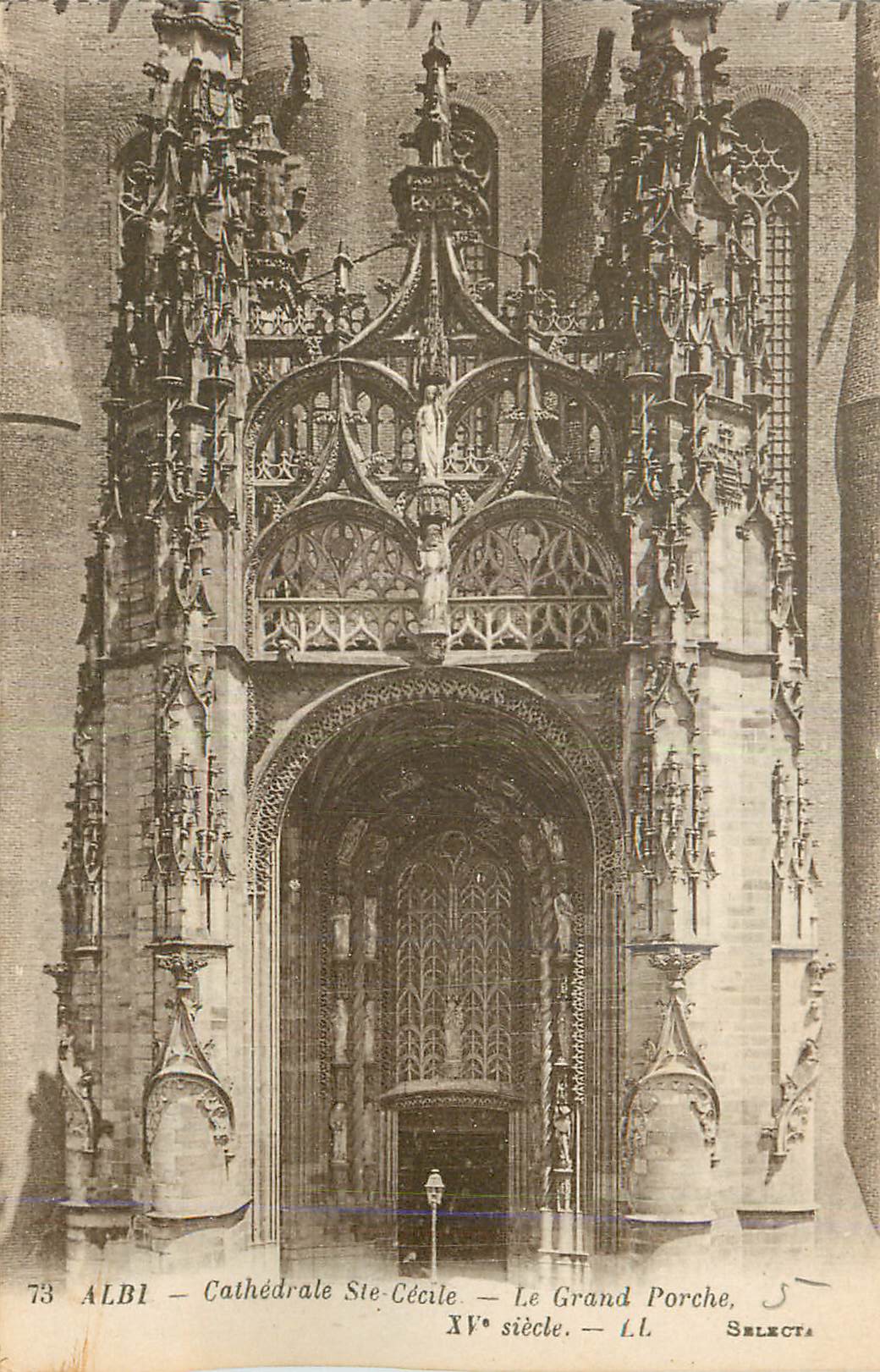 Albi — Cathédrale Ste-Cécile — Le Grand Porche — XVᵉ siècle — LL SELECTA