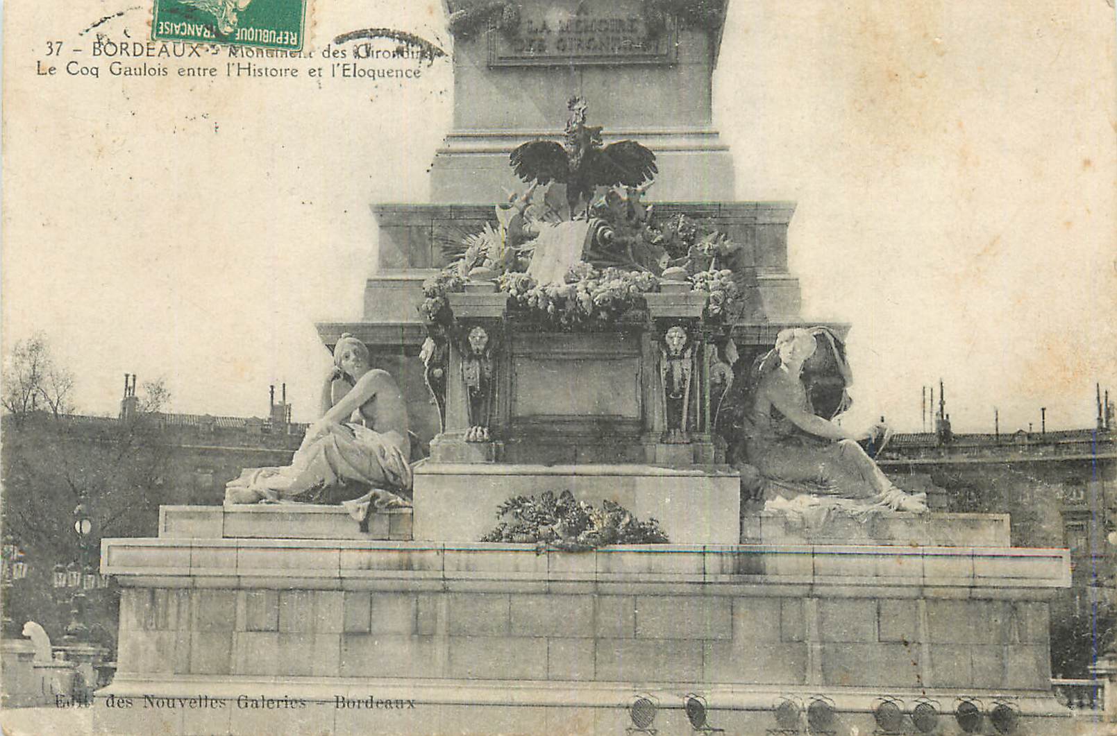 CPA Bordeaux Monuments Le Coq Gaulois entre l'Histoire et l'Eloquence