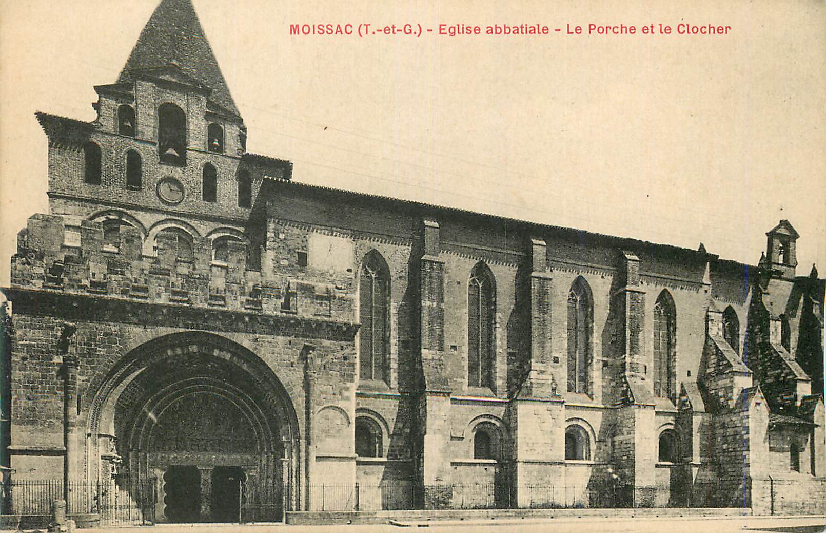 CPA Moissac (T et G) Eglise abbatiale Le Porche et le Clocher