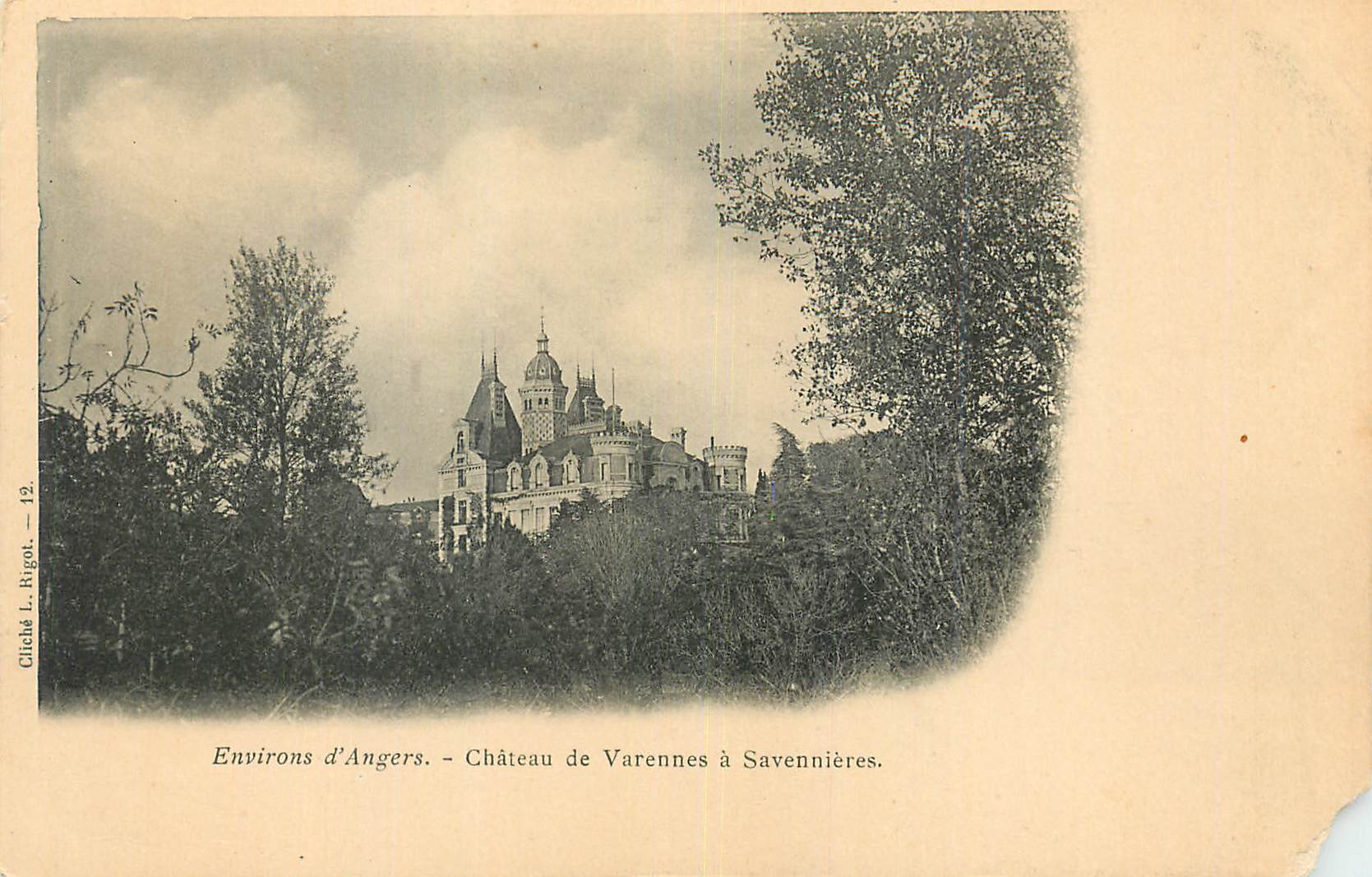 Château de Varennes à Savennières — Environs d'Angers — Cliché L. Rigon — n°12
