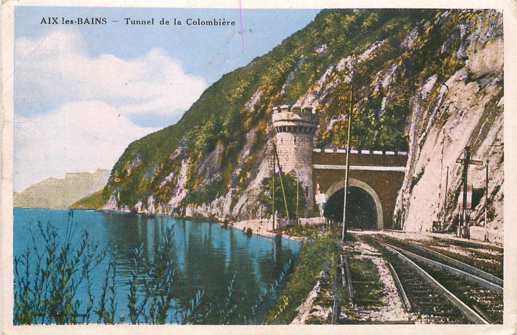 CPA Aix les Bains Tunnel de la Colombiere