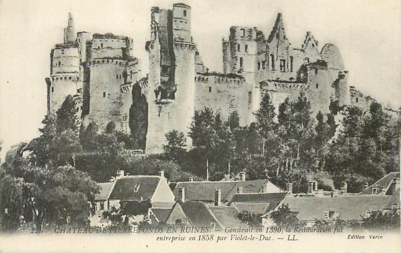 Ruinen des Schlosses Pierrefonds — Errichtet 1390, Restaurierung 1858 durch Viollet-le-Duc — Edition Varin