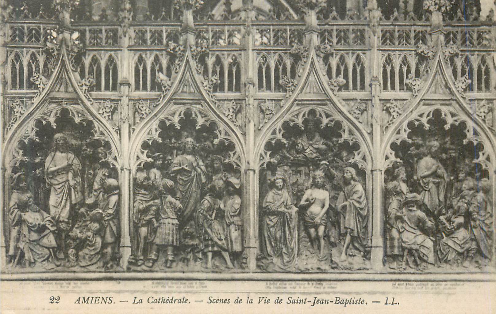 Amiens — La Cathédrale — Scènes de la Vie de Saint-Jean-Baptiste — I.L.