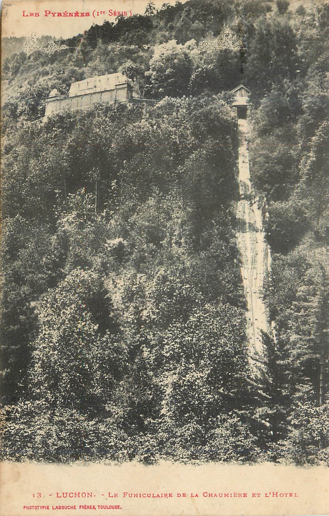 CPA Luchon Le Puniculaire de la Chaumiere et l'Hotel