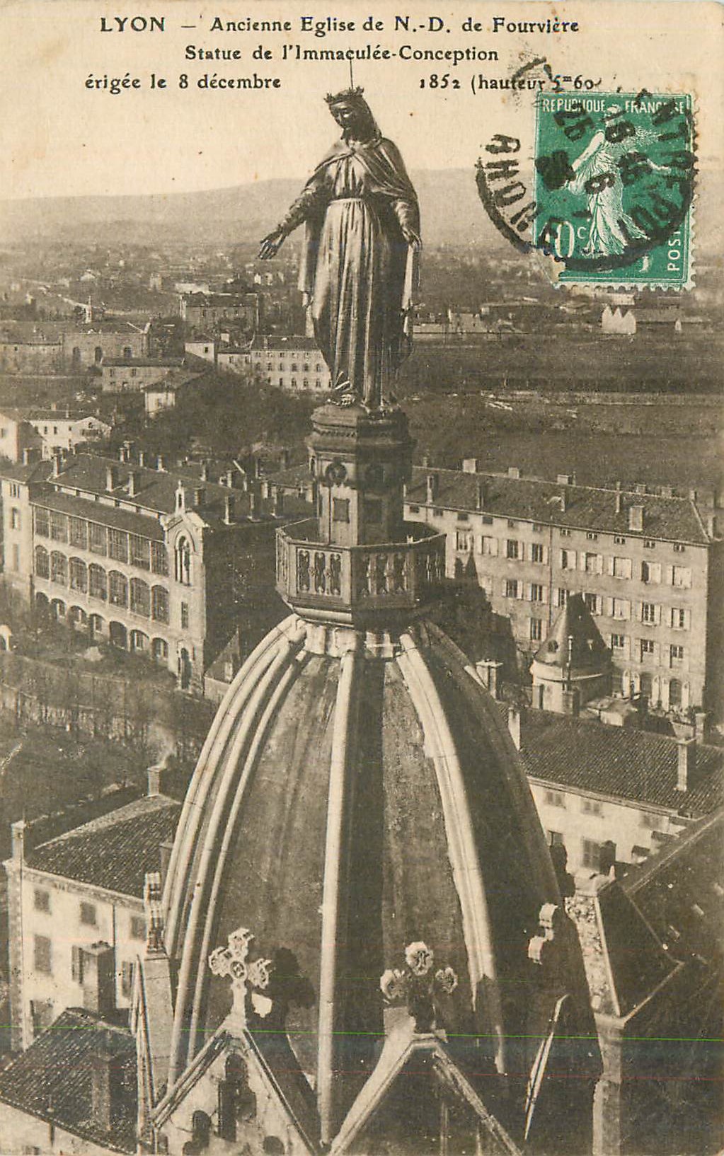 CPA Lyon Ancienne Eglise de N D de Fourviere Statue de l'Immaculee Conception erigee le 8 decembre