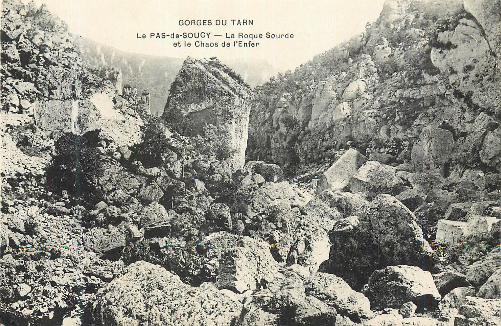 CPA Gorges du Tarn Le Pas de Soucy La Roque Sourde et le Chaos de l'Enfer