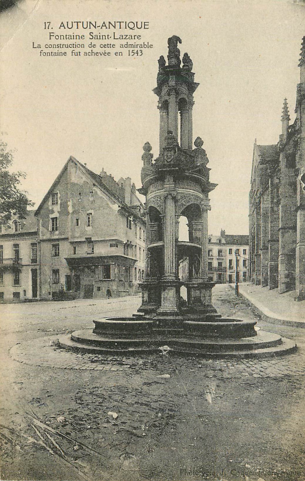 Antike Ansichtskarte Autun Fontaine Saint Lazare Die Errichtung dieser bemerkenswerten Fontäne wurde 1543 abgeschlossen