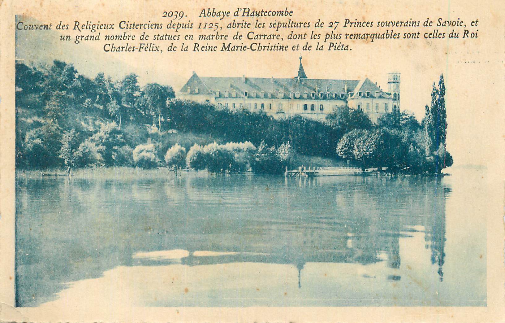 Abbaye d'Hautecombe — Couvent des Religieux Cisterciens depuis 1125 — n° 2039