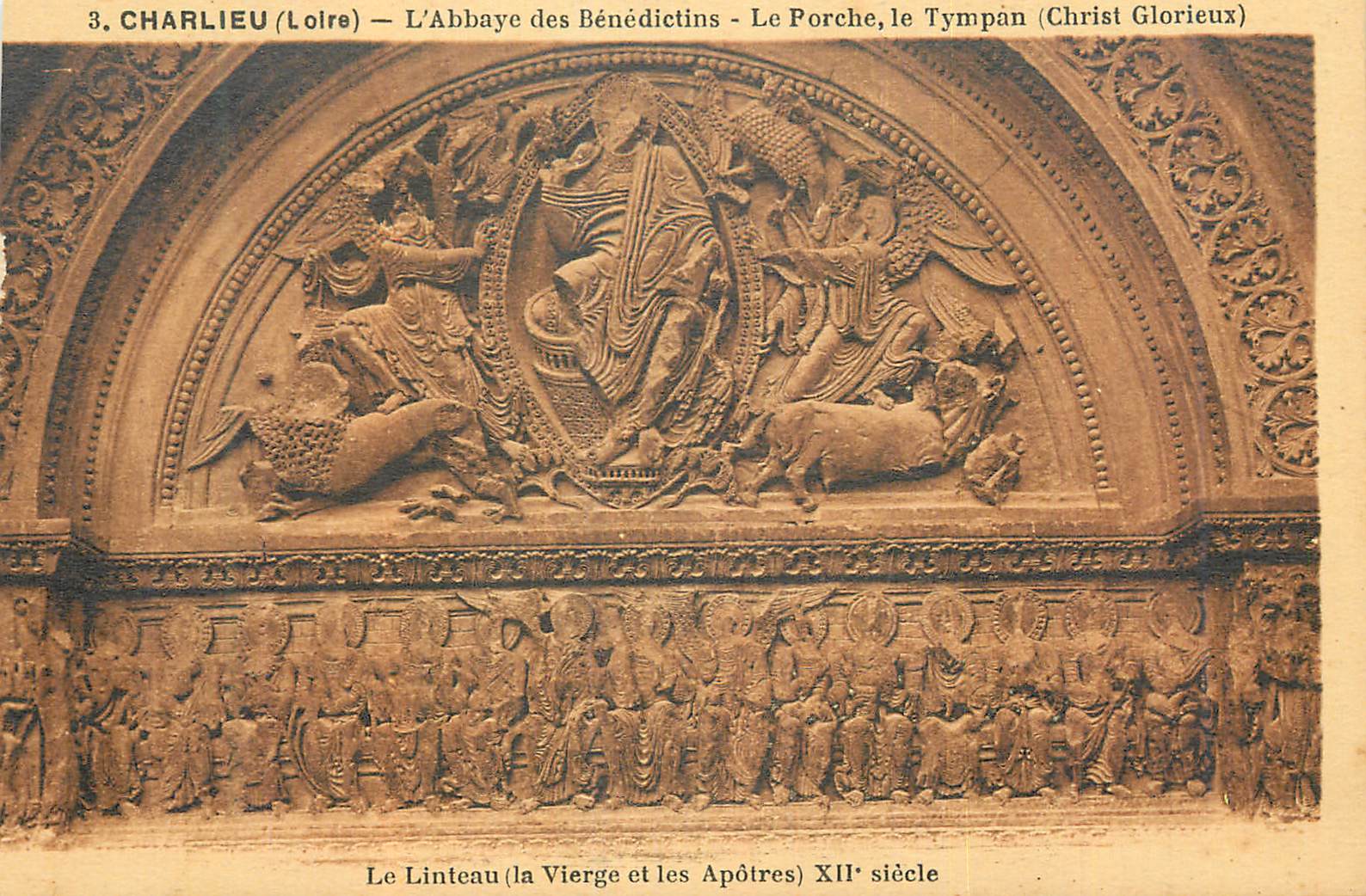 CPA Charlieu (Loire) Abbaye des Benedictins Le Porche le Tympan (Christ Glorieux)Le Linteau (La vierge et les Apotres) X