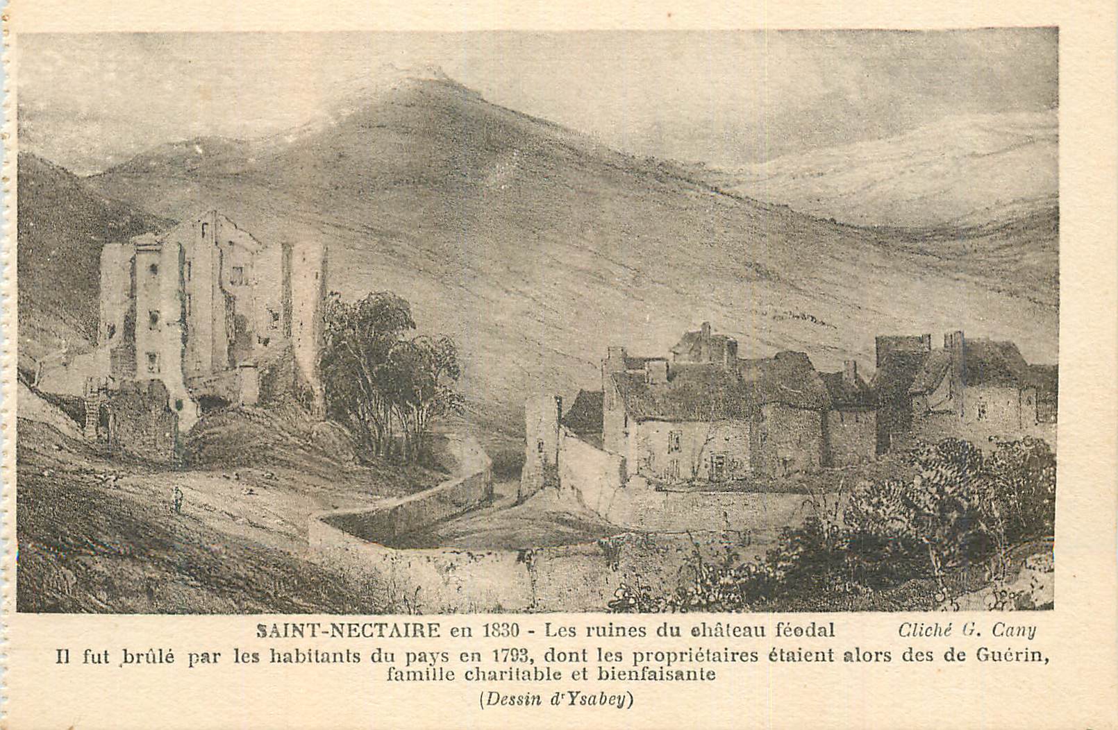CPA Saint Nectaire en 1830 les ruines du chateau feodal il fut brule par les habitants du pays en 1703 dont les propiret