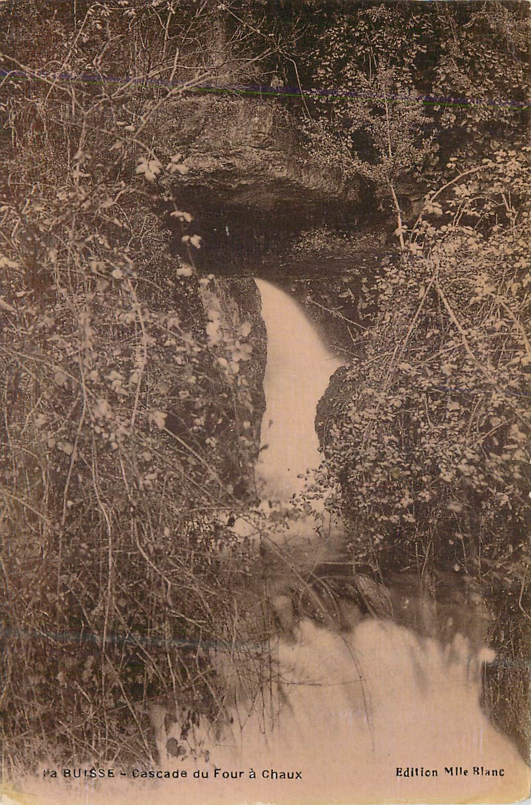 La BUISSE - Wasserfall des Four à Chaux — Edition Mille Blanc