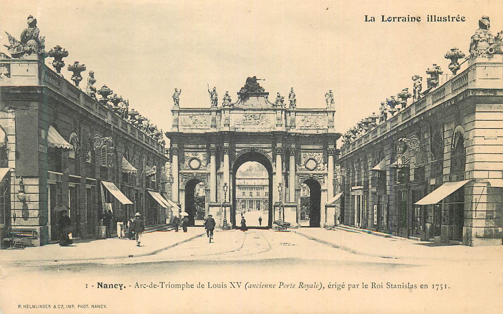 CPA Nancy Arc de Triomphe de Louis XV (Ancienne Porte Royale) erige par le Roi Stanislas en 1751