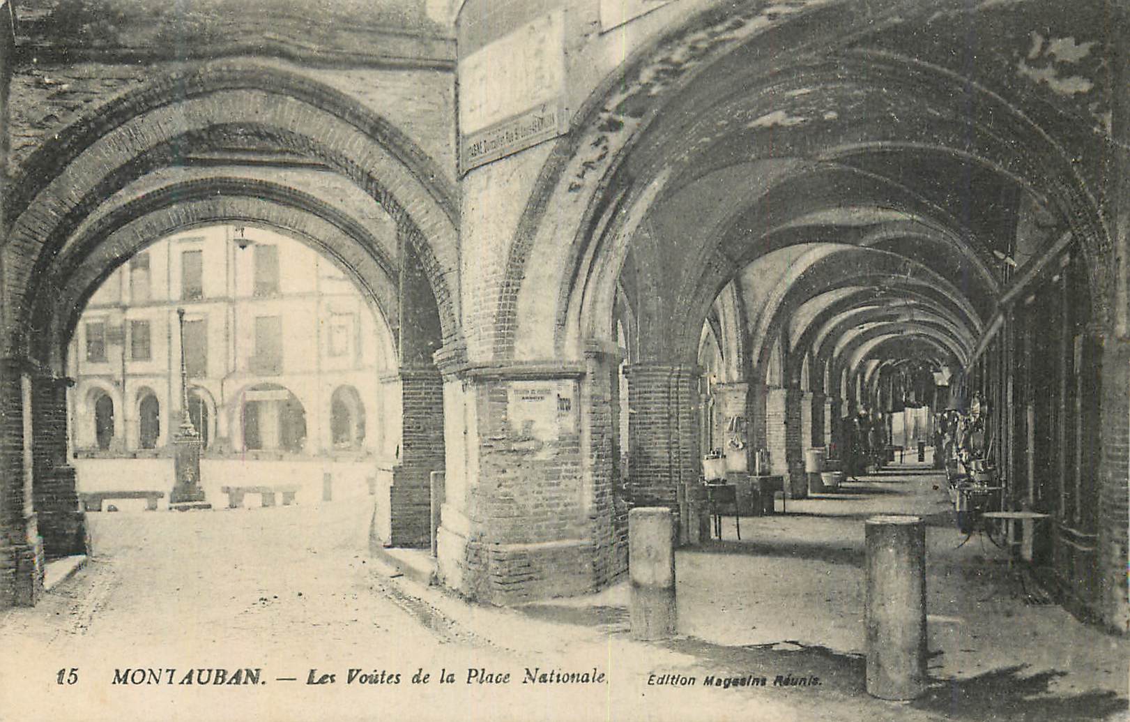 Montauban — Les Voûtes de la Place Nationale — Édition Magasins Réunis