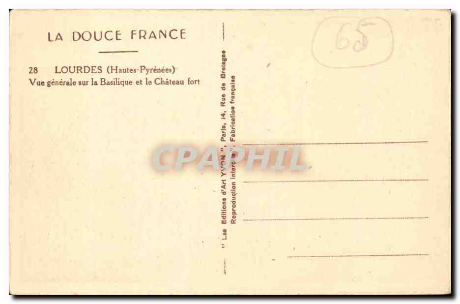 Lourdes CPA Vue generale sur la basilique et le chateau fort — Verso