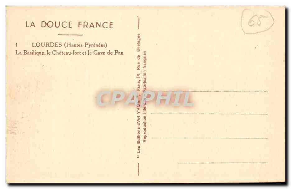 Lourdes CPA La basilique le chateau fort et le Gave de Pau — Verso
