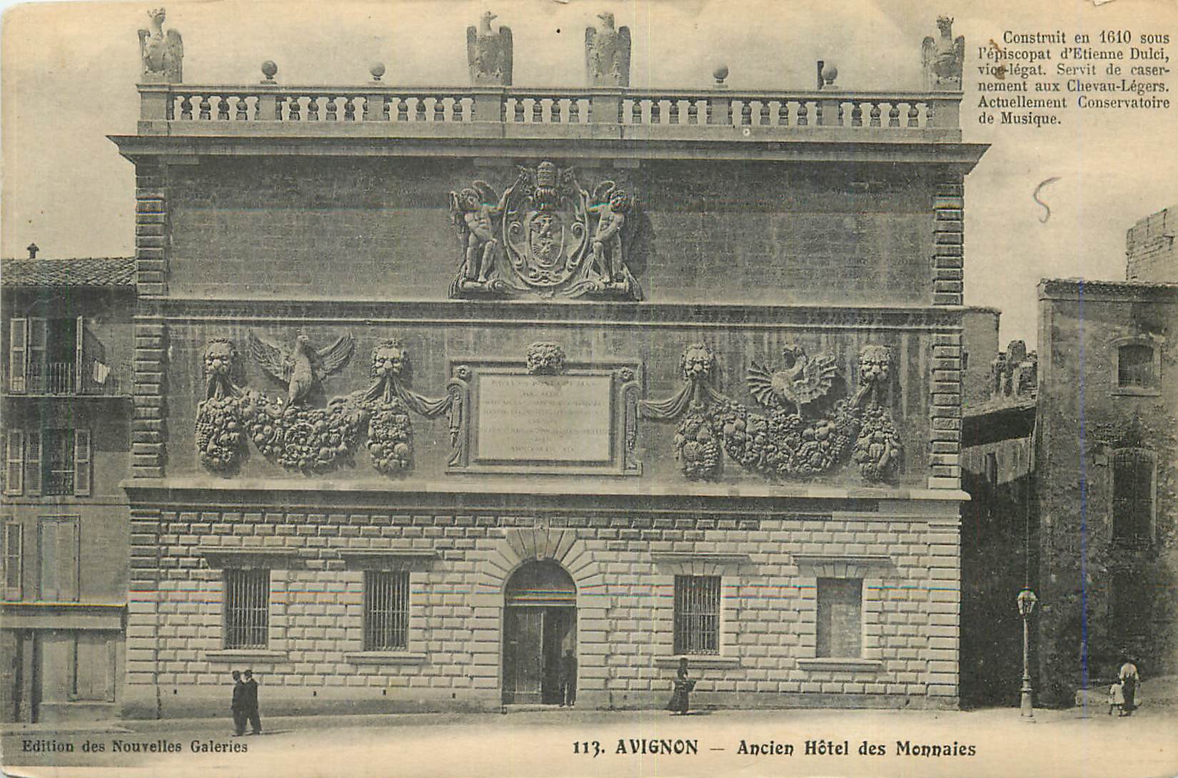 Avignon — Ancien Hôtel des Monnaies — Construit en 1610 sous l'épiscopat d'Étienne Dulci, actuellement Conservatoire de Musique