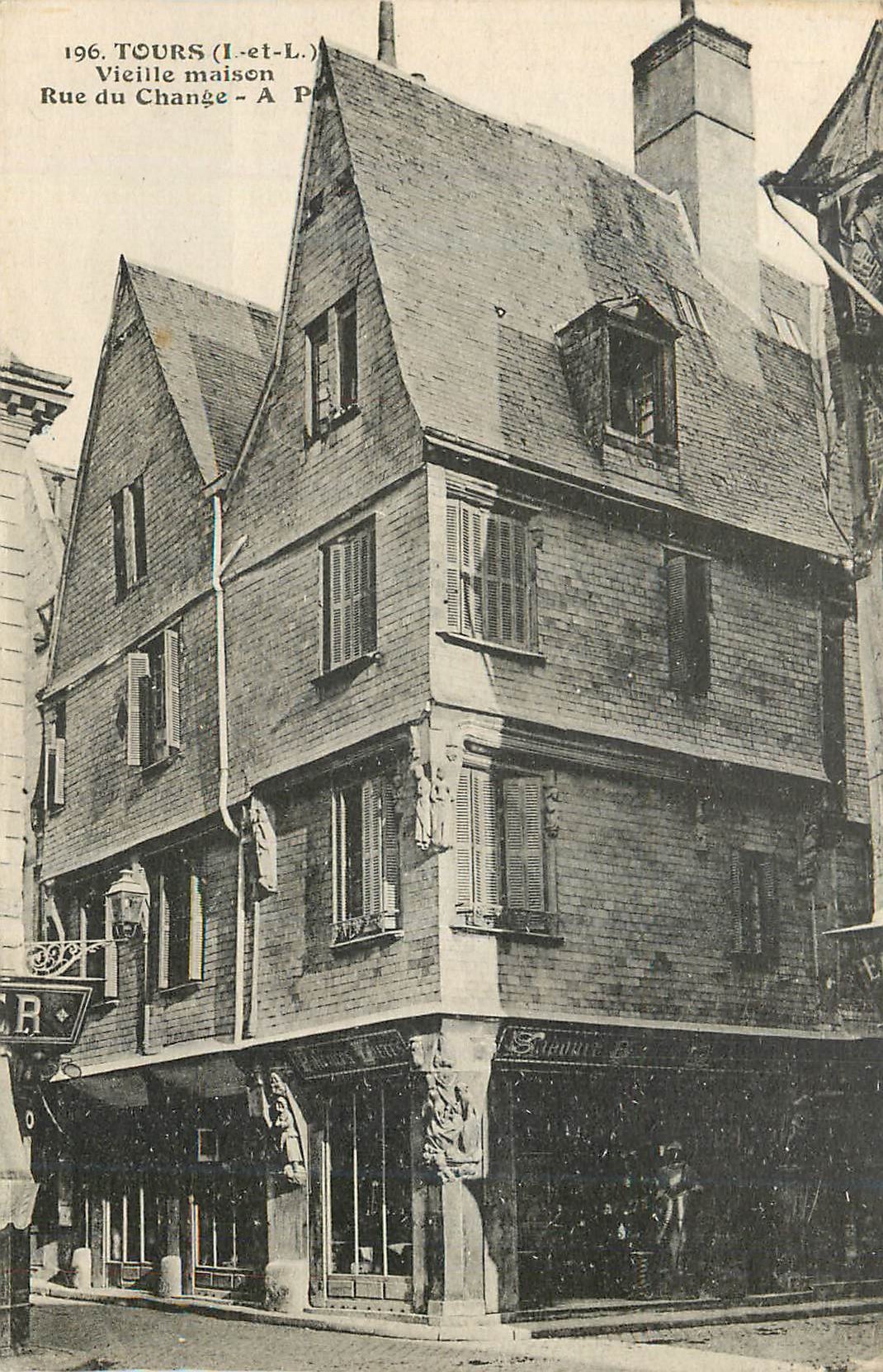 CPA Tours (i et l) vieille maison rue du change