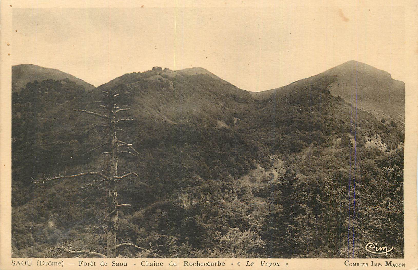 Saou (Drôme) — Forêt de Saou — Chaîne de Rochecourbe — « Le Veyou » — Combier Imp. Macon