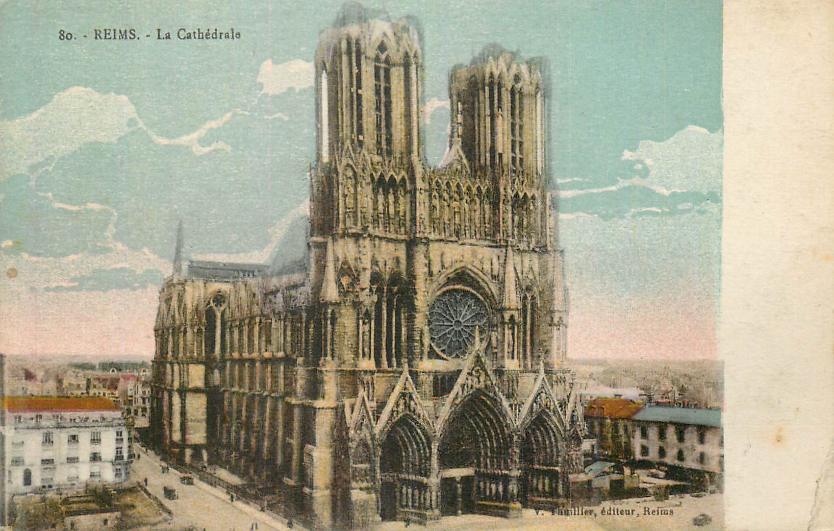 Reims - La Cathédrale — V. Thuillier, éditeur, Reims