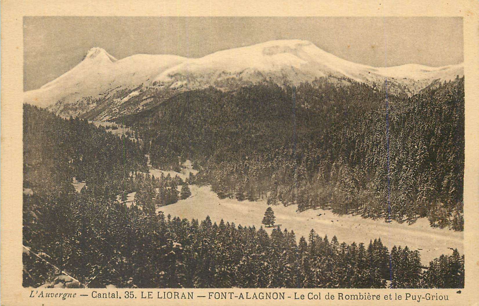 CPA L auvergne cantal 35 le lioran font alagnon le col de rombiere et le puy griou