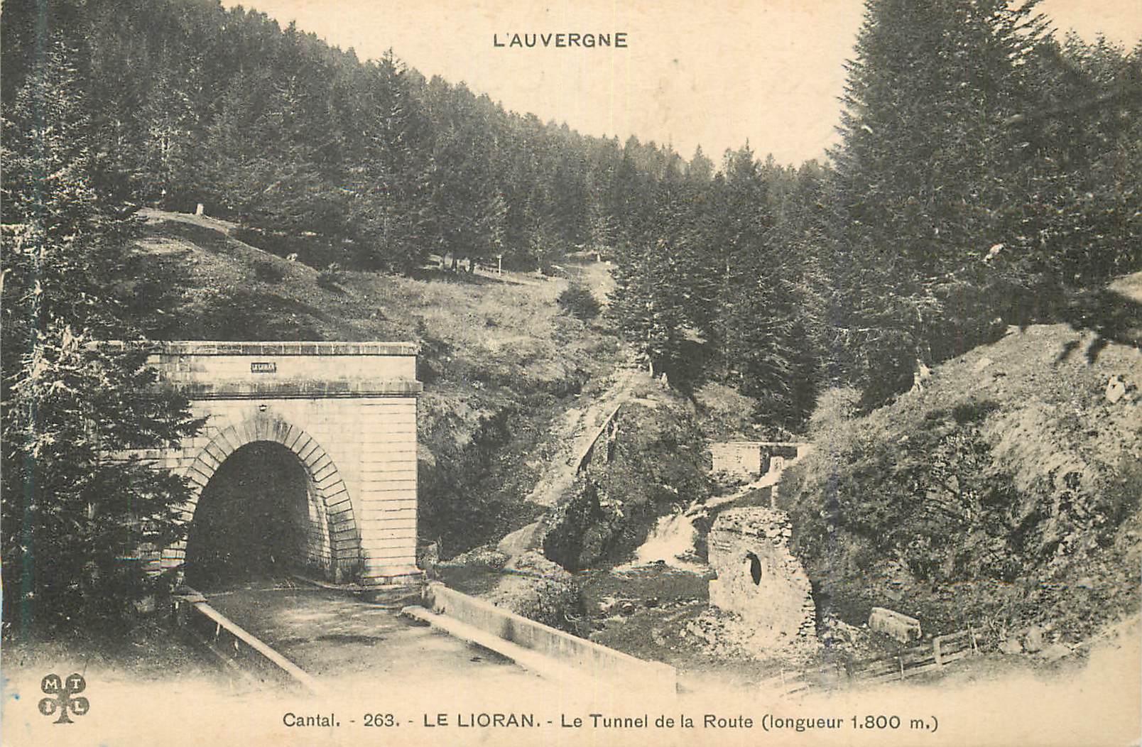 CPA Le Lioran L'Auvergne Le Tunnel de la Route (Longueur 1800 m)