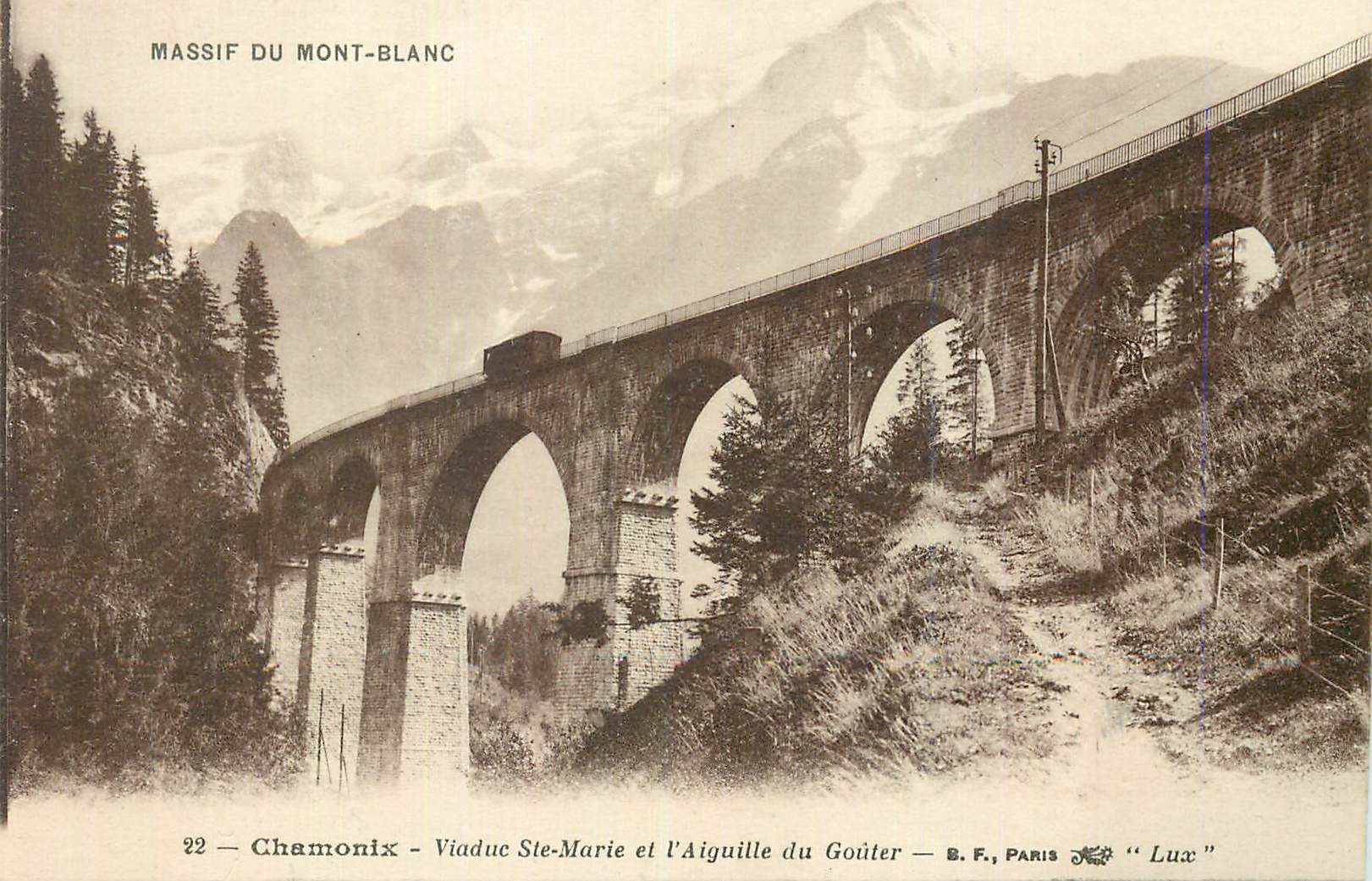 CPA Chamonix Mont Blanc Viaduc Ste Marie et l'Aiguille du Gouter