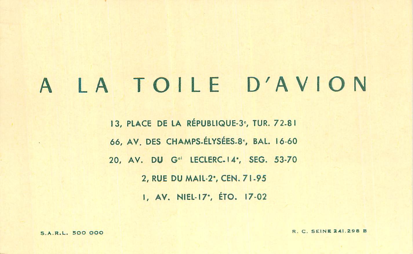 A LA TOILE D'AVION — S.A.R.L. 500 000 — R.C. SEINE 241.298 B