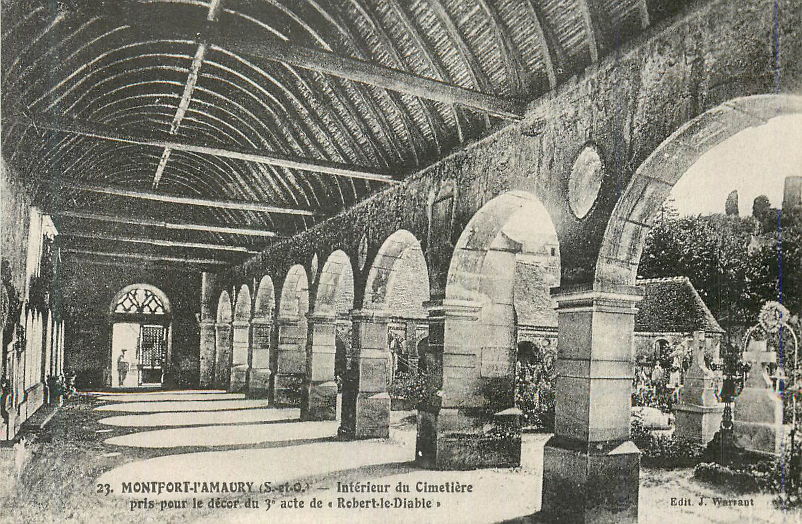 Montfort-l'Amaury (S.-et-O.) — Intérieur du Cimetière pris pour le décor du 3e acte de « Robert-le-Diable »