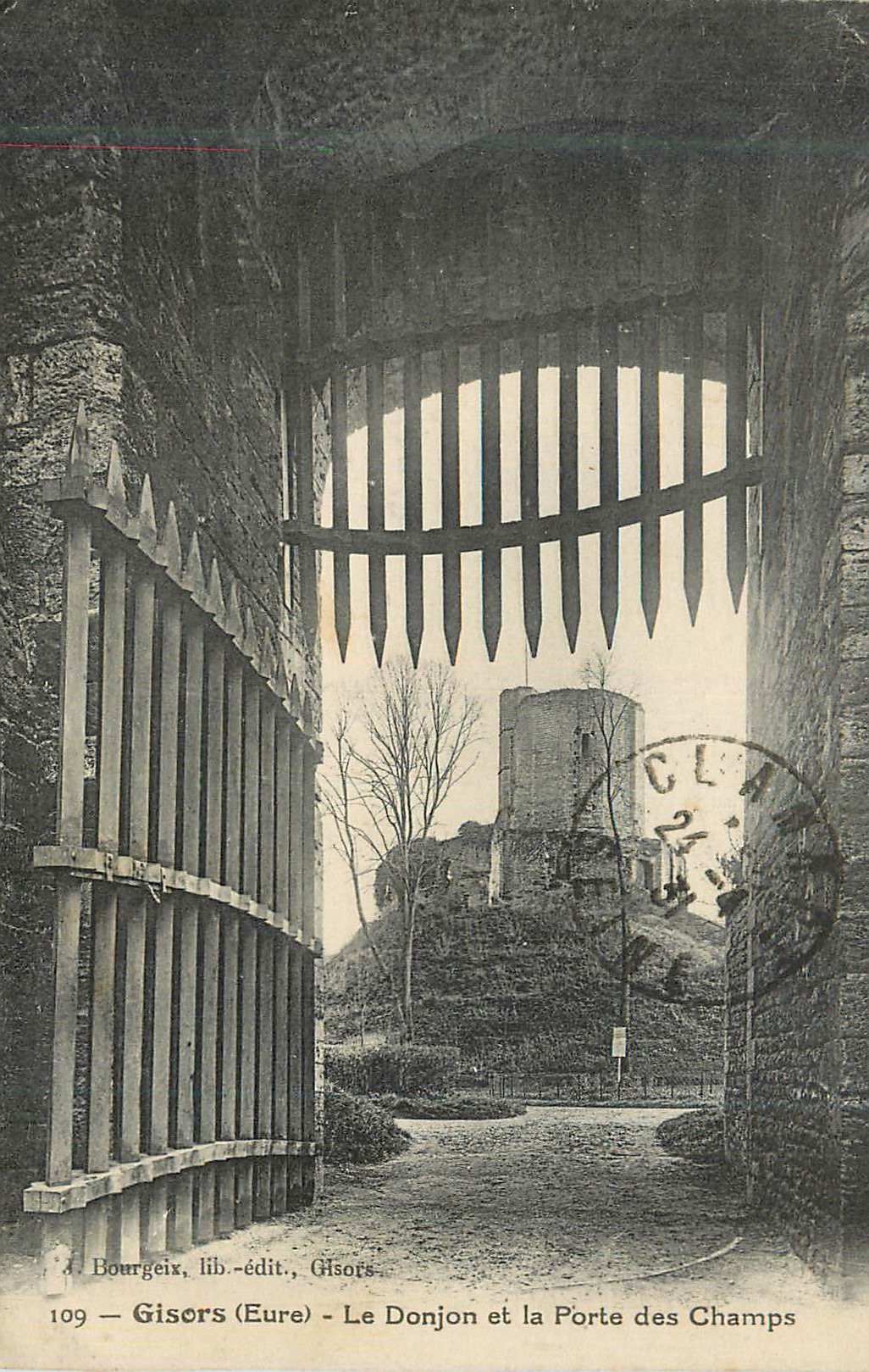 Gisors (Eure) — Le Donjon et la Porte des Champs — A. Bourgeix, lib.-édit., Gisors, n°109