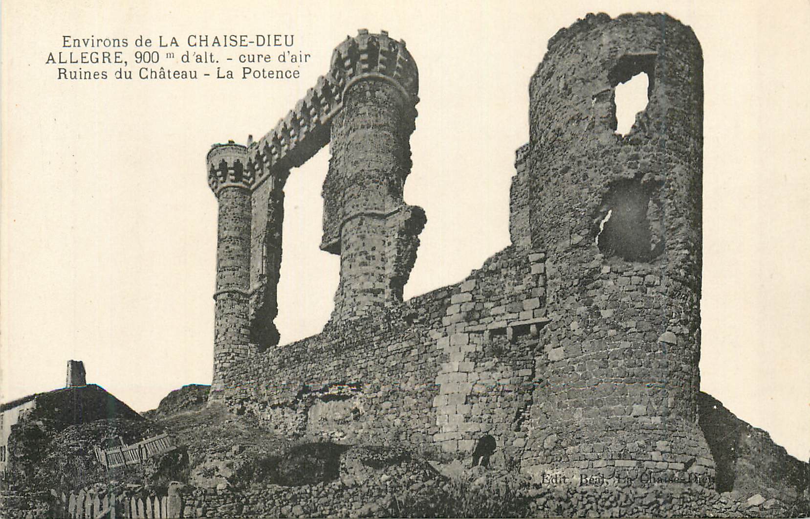 CPA Environs de la Chaise Dieu Allegre 900 m d'Alt Cure d'Air Ruines du Chateau La Potence